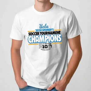 UCLA Bruins 2024 Big 10 Women's Soccer Tournament Champions T Shirt
