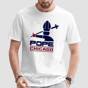 Pope Leo XIV Pope Chicago Meme T Shirt