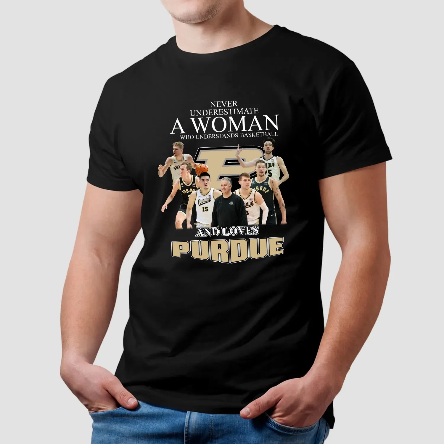Never underestimate a woman who understands basketball and loves purdue shirt