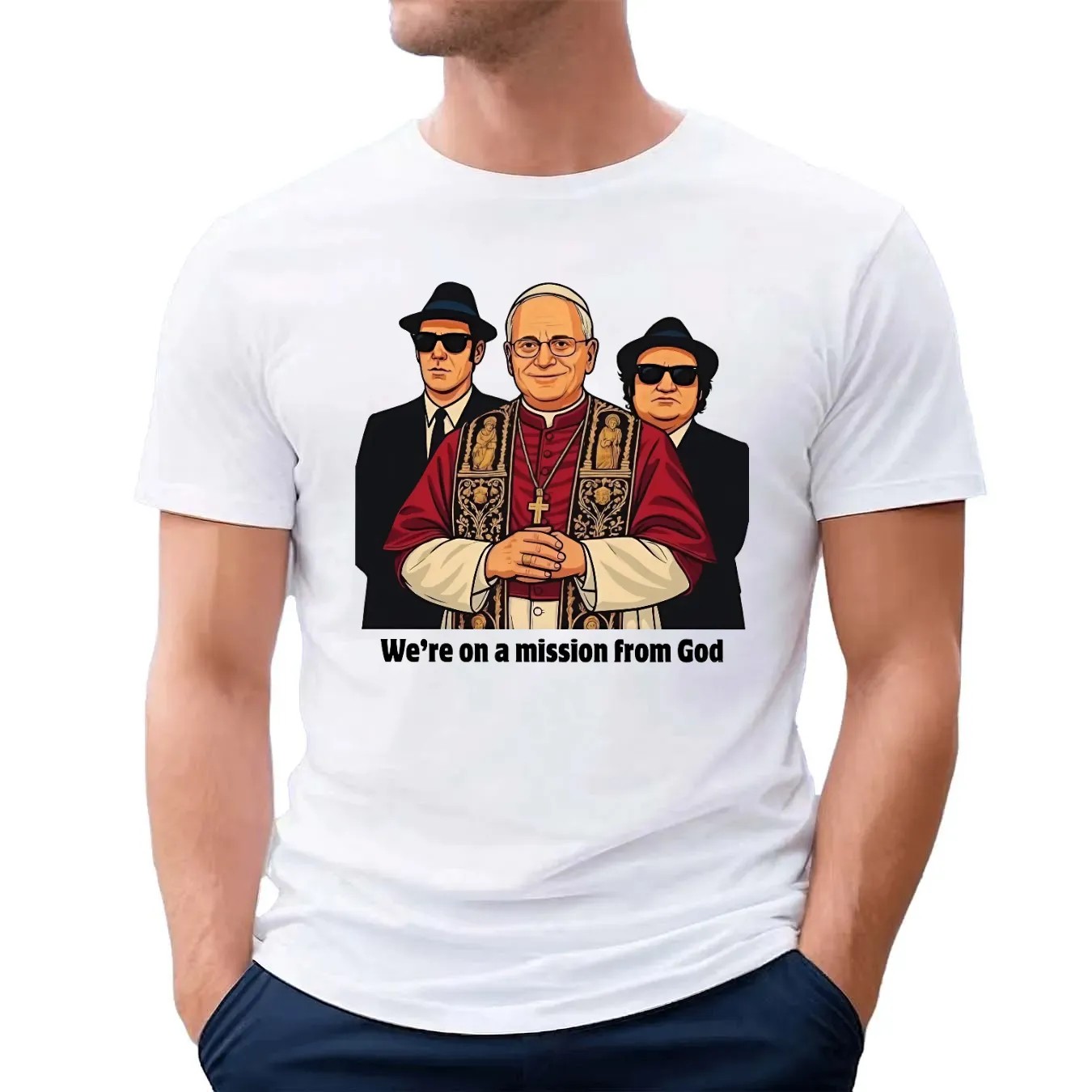Pope Leo Xiv We're On A Mission From God T Shirt