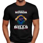 I May Live In Nevada But I'll Always Have The Bills In My DNA 2024 Shirt