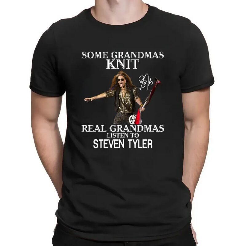 Some Grandmas Knit Real Grandmas Listen To Steven Tyler Shirt