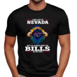 I May Live In Nevada But I'll Always Have The Bills In My DNA 2024 Shirt