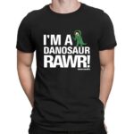 I'm A Dinosaur Rawr 2024 Shirt