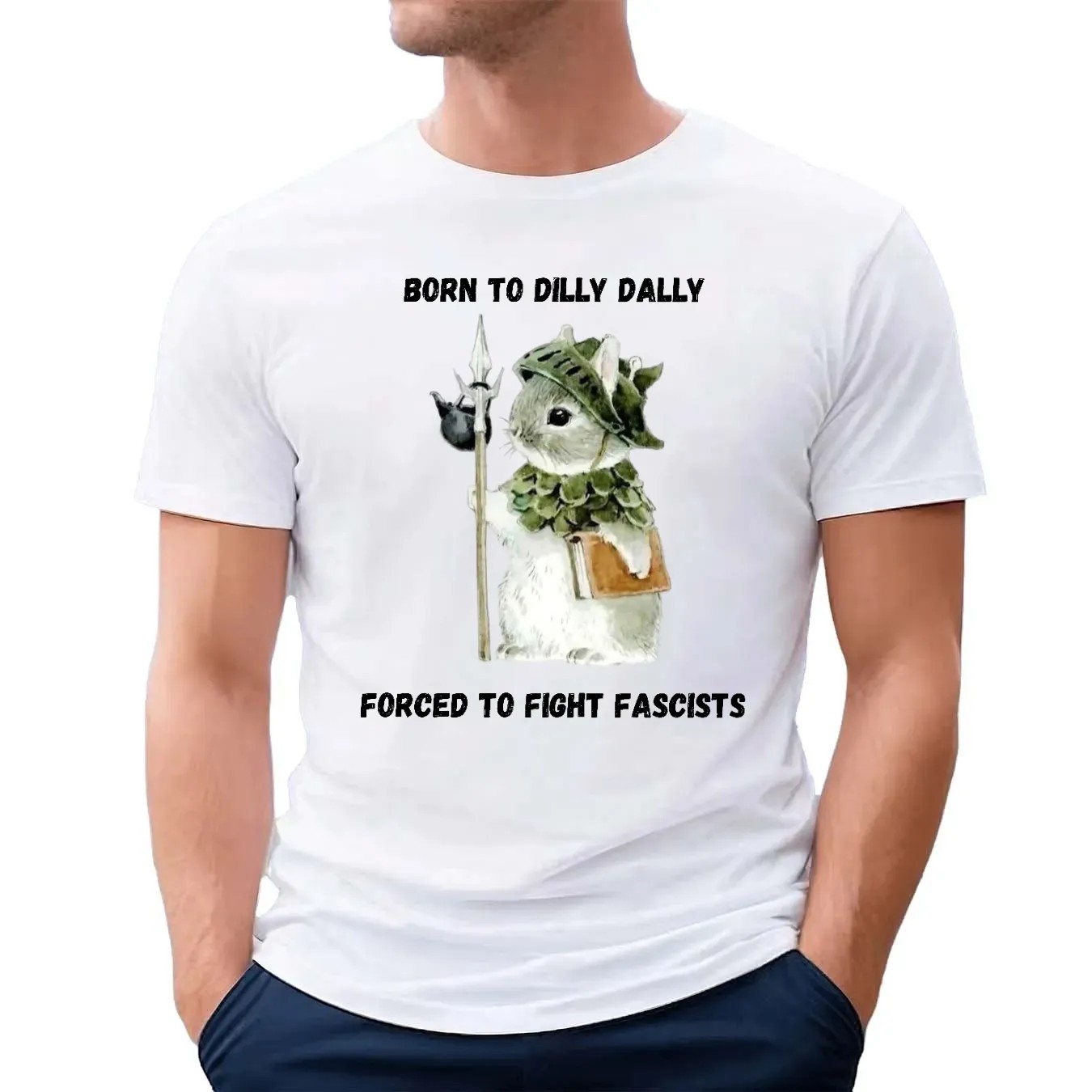 Woodland Guardian Born To Dilly Dally Forced To Fight Fascists T Shirt