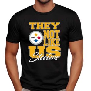 Pittsburgh Steelers They Not Like Us Steelers 2024 Shirt