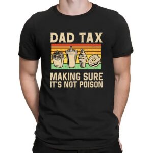 Dad Tax Making Sure It's Not Poison Png, Bundle Retro Dad Tax Png, Funny Dad Humor, Father's Day Gift, Gift For Dad, Dad Definition Shirt Png