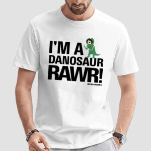I'm A Dinosaur Rawr 2024 T Shirt