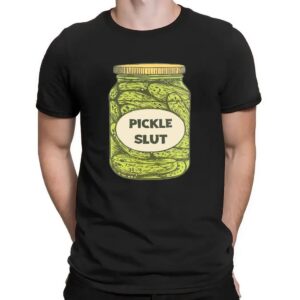 Pickle Slut Shirt