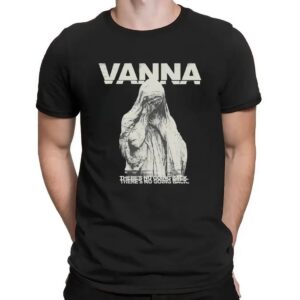 Vanna There's No Going Back Crying T Shirt
