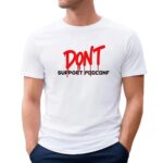 Don’t support podconf t shirt