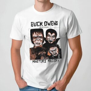 Buck Owens And The Buckaroos It's A Monster Holiday T Shirt