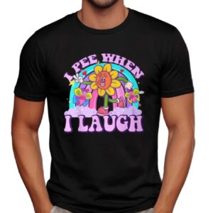 I Pee When I Laugh Sarcastic Hilarious Vacation Exchange T Shirt