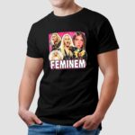 Feminem Feminine Eminem t shirt