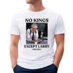 Anti Ice No Kings Except Larry 1933 2021 T Shirt