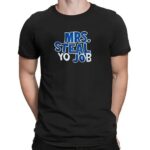 Lexie Hull Wearing Mrs Steal Yo Job DeWanna Bonner News Dropped T Shirt