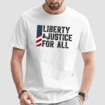 Flag Liberty and justice for all t shirt