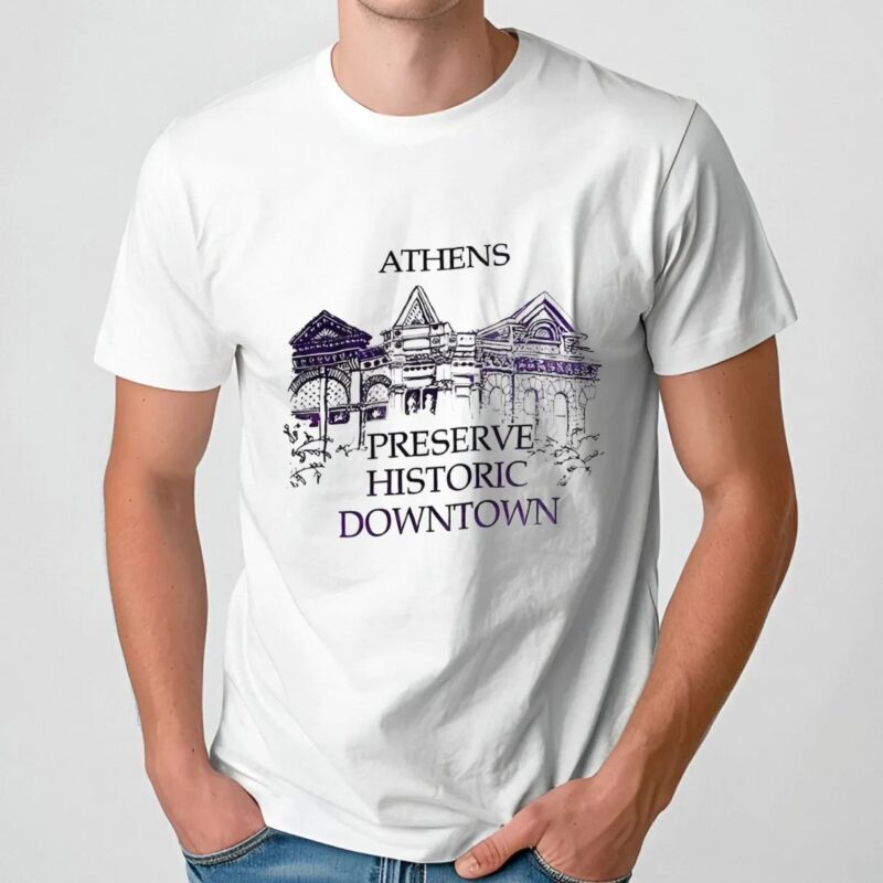 Athens Preserve Historic Downtown T Shirt
