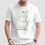 Pokémon Confused Psyduck Already Forgot T Shirt