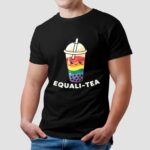 Equalitea Milk Tea Pride LGBT t shirt