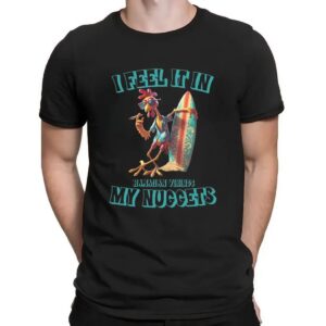 I Feel It In My Nuggets Hawaiian Vikings Chicken T Shirt