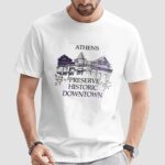 Athens Preserve Historic Downtown T Shirt