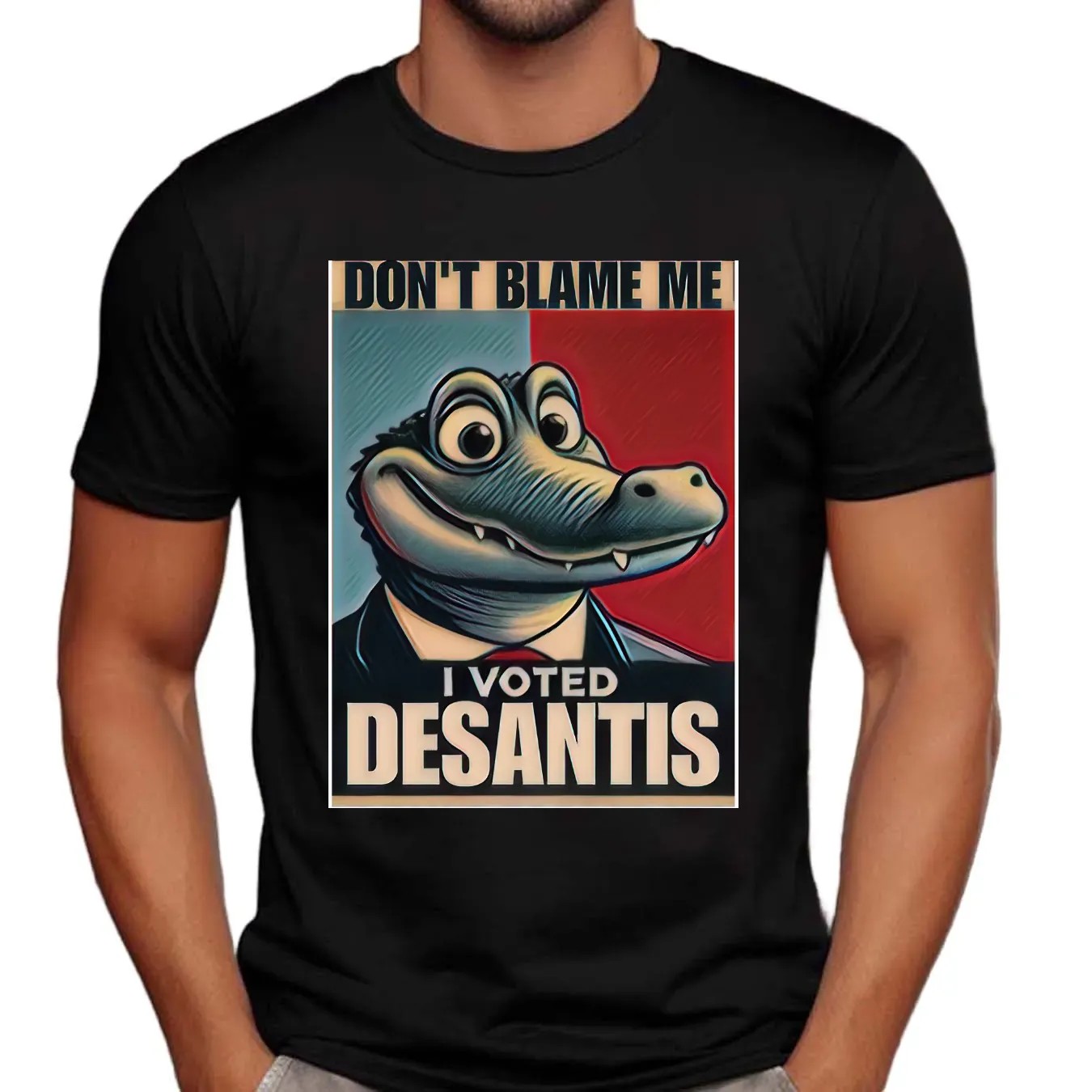 Don’t Blame Me I voted for DeSantis Graphic T Shirt