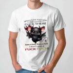 Bats with a fuck fuck here and a fuck fuck there here a fuck there a fuck I don’t t shirt
