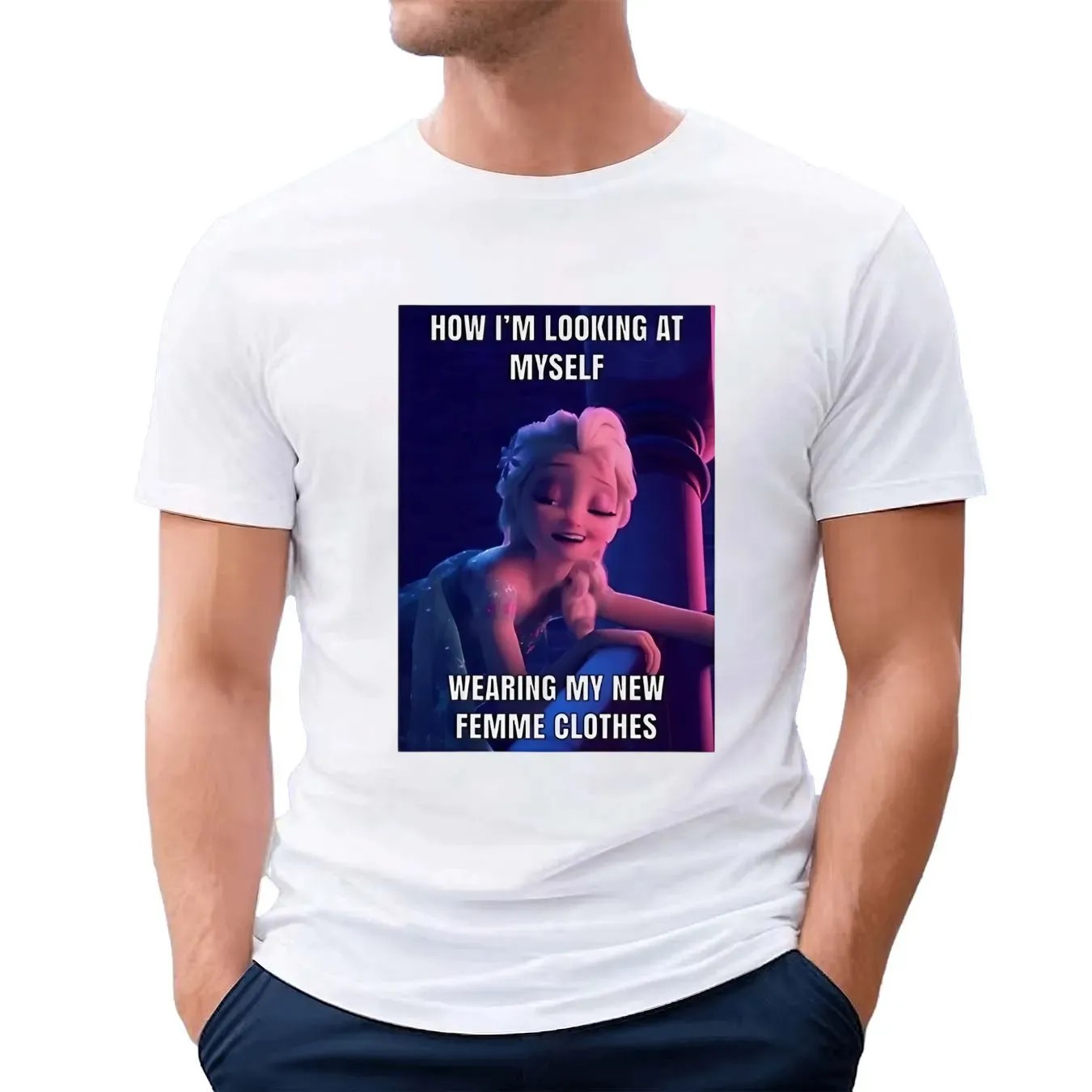 Elsa how I’m looking at myself wearing my new femme clothes shirt