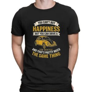 You can’t buy happiness but you can drive a vw beetle t shirt