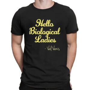 Val Venis Hello Biological Ladies T Shirt