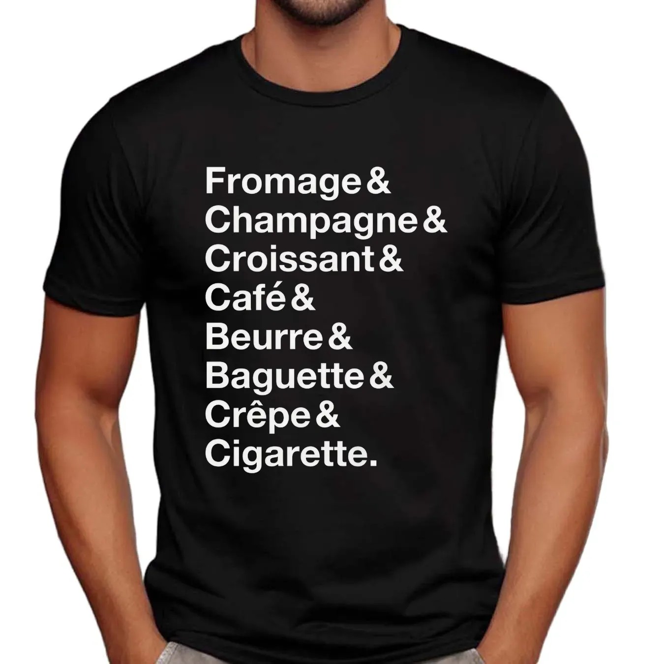 French Things Fromage Champagne Croissant Café Beurre Baguette Crêpe Cigarette T Shirt