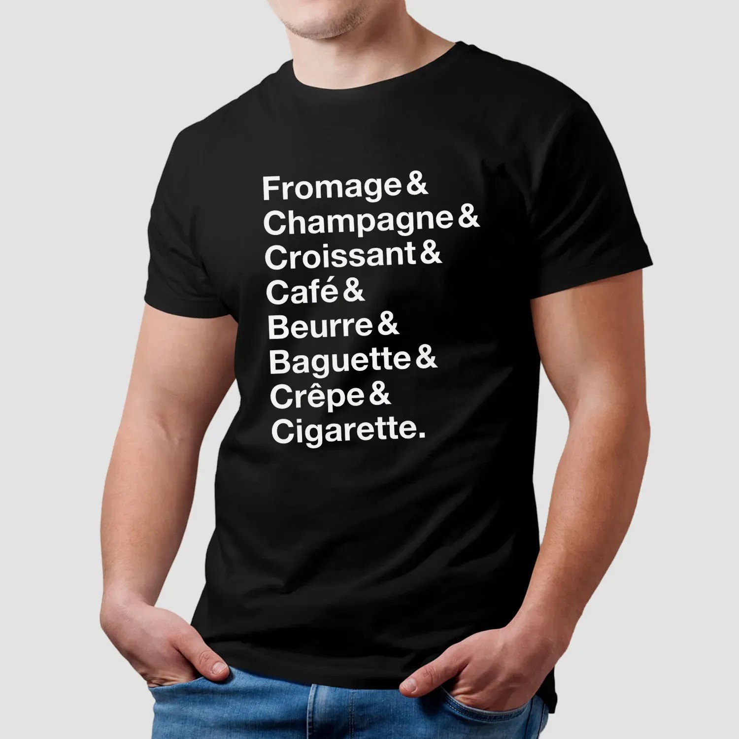 French Things Fromage Champagne Croissant Café Beurre Baguette Crêpe Cigarette T Shirt