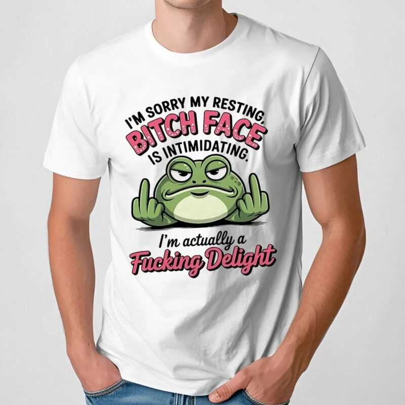 Frog I’m Sorry My Resting Bitch Face Is Intimidating Delight T Shirt