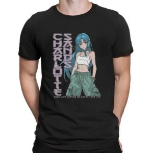 Charlotte Sands Good Luck Getting Me Out Of Your Life T Shirt