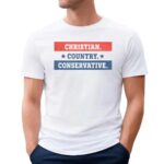 Patriotic Christian Country Conservative Proud Americans T Shirt