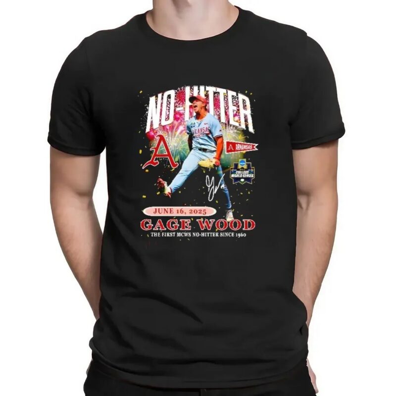 Gage Wood No-hitter The First MCWS No-Hitter Since 1960 Signature Arkansas Razorbacks T Shirt