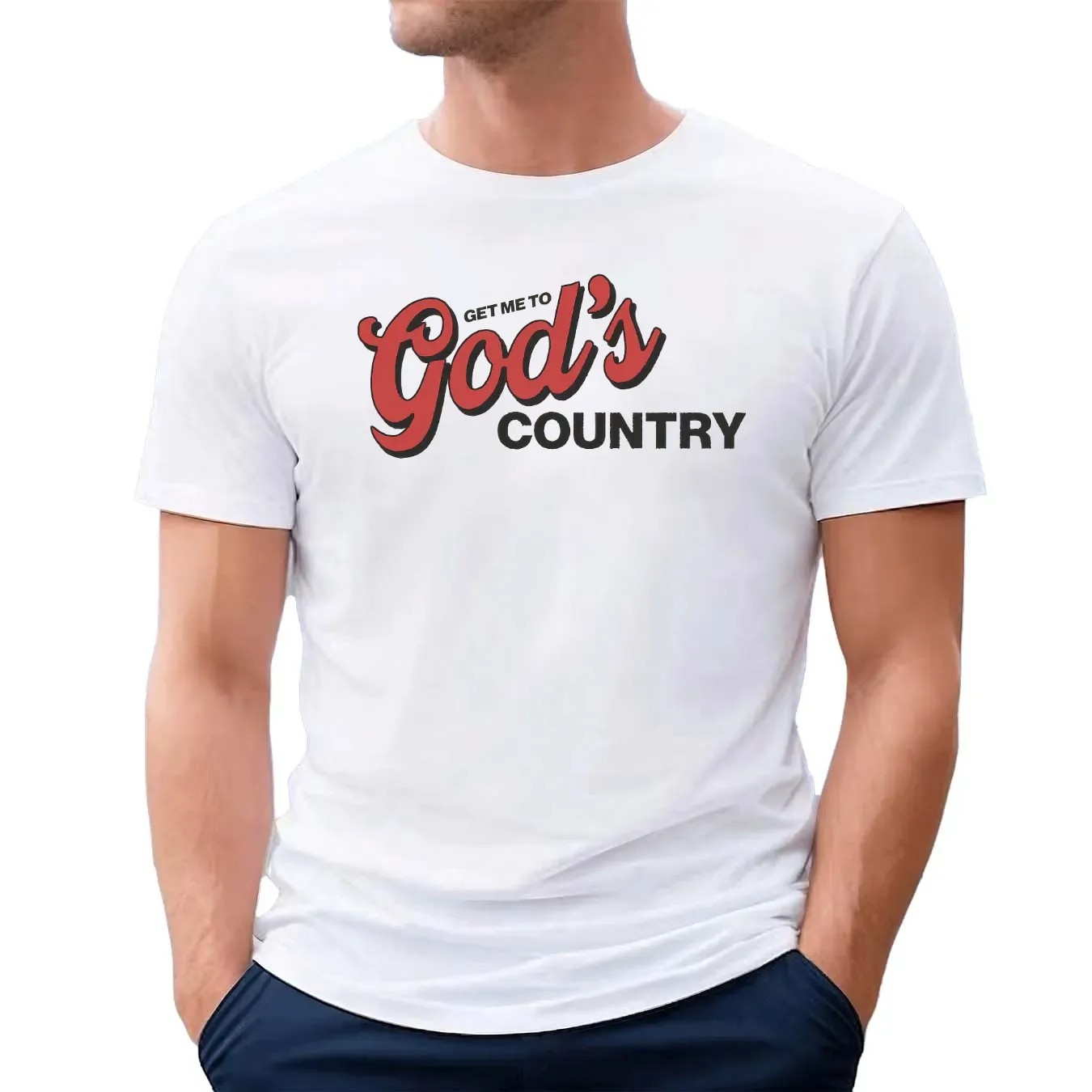 Get Me to God’s Country Script Faith Typography T Shirt