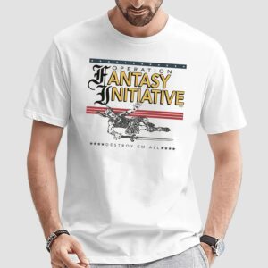 Operation Fantasy Initiative Destroy Em All Warrior T Shirt