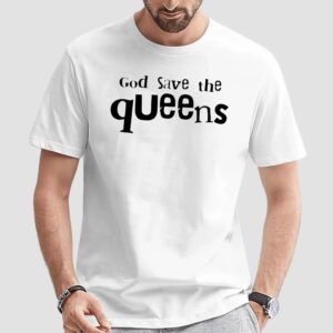 Vienna Vienna God Save The Queens Fan T Shirt