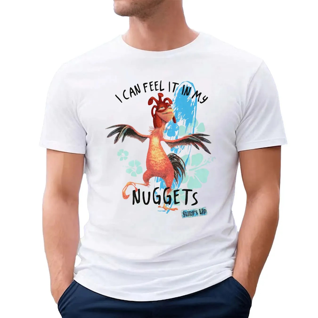 I Feel It In My Nuggets Surf's Up Chicken T Shirt