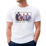 NBA on TNT Friends Parody T Shirt