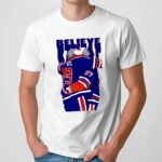 Believe Edmonton Oilers Hockey Connor Mcdavid Hugging Leon Draisaitl T Shirt