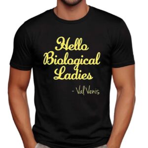 Val Venis Hello Biological Ladies T Shirt