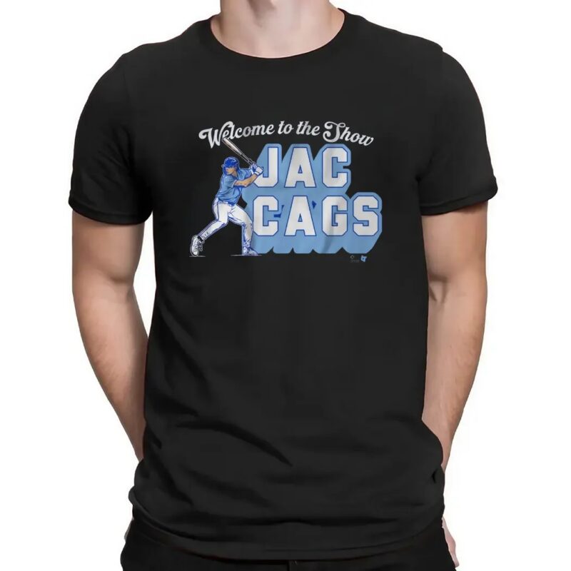 Jac Caglianone Welcome to the Show Jac Cags T Shirt