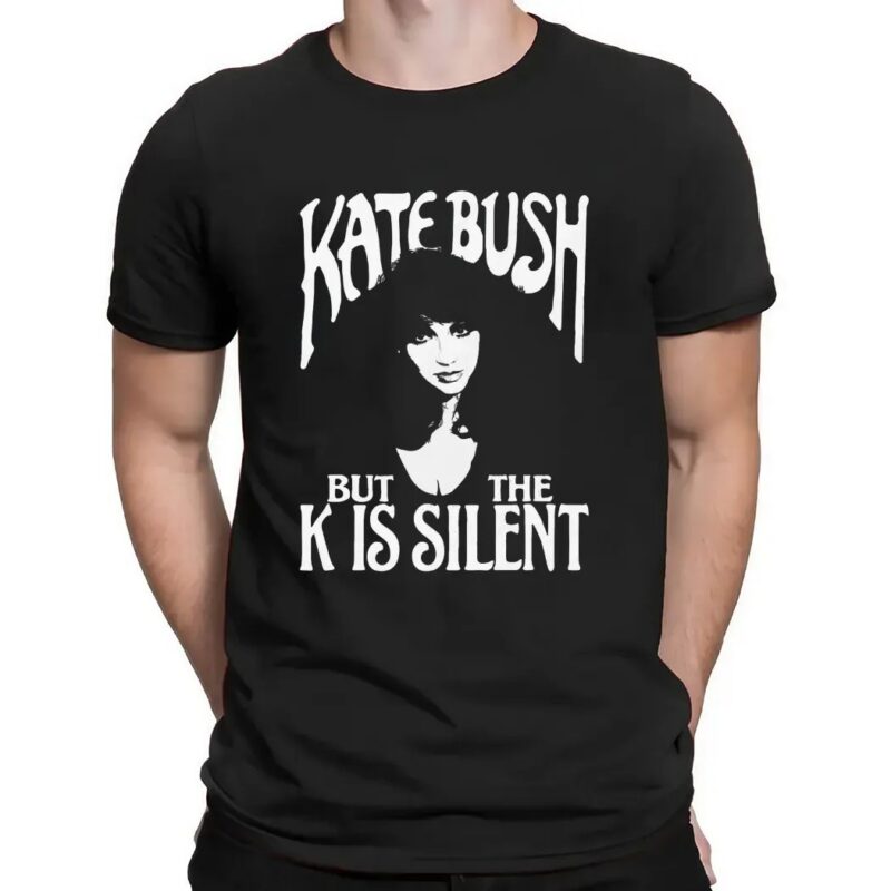 Kate Bush But The K Is Silent Meme T Shirt