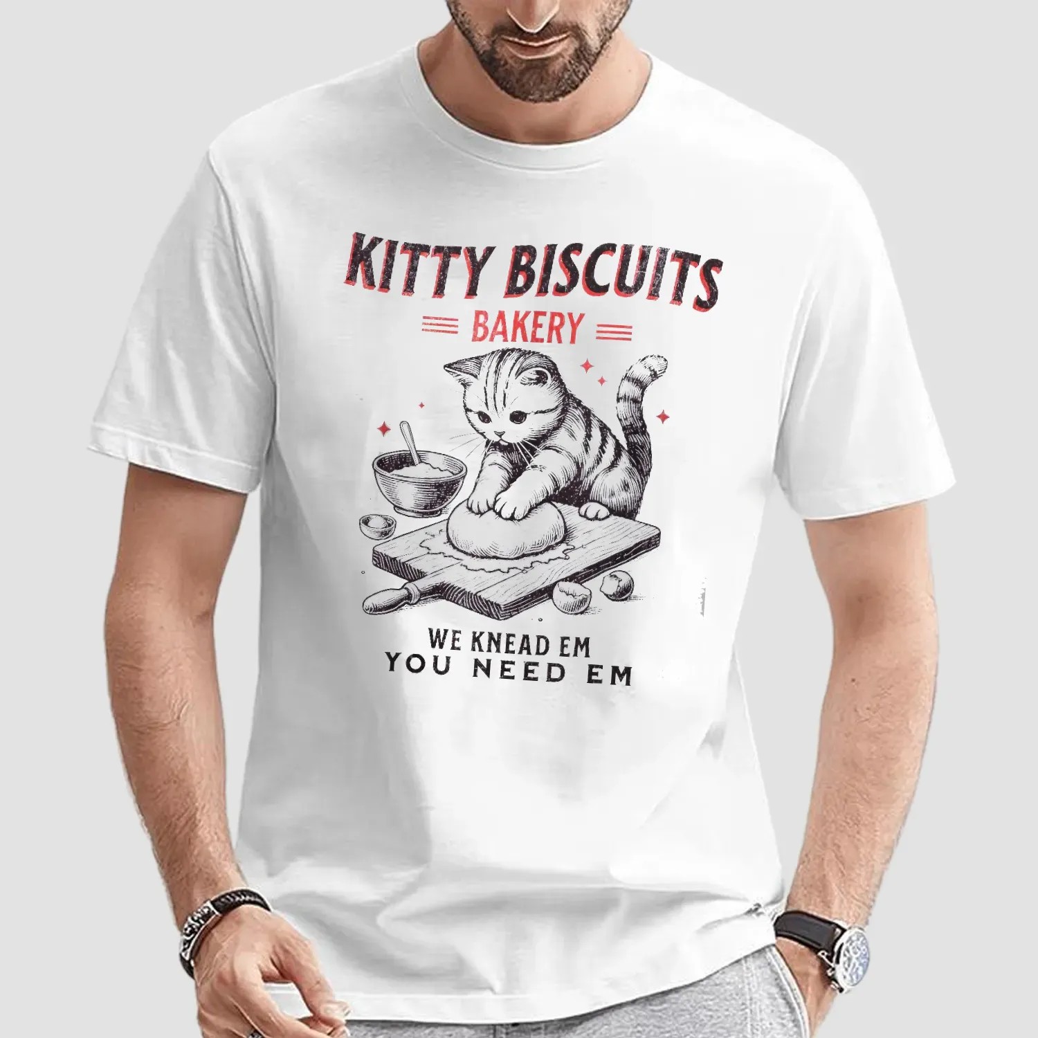 Kitty Biscuits Bakery We Knead Em You Need Em T Shirt