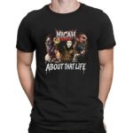 Micah Cortez About That Life T Shirt