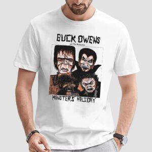 Buck Owens And The Buckaroos It's A Monster Holiday T Shirt