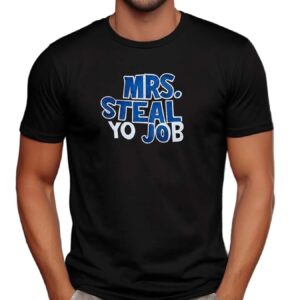 Lexie Hull Wearing Mrs Steal Yo Job DeWanna Bonner News Dropped T Shirt